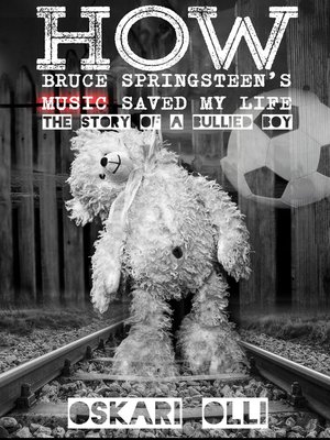 cover image of How Bruce Springsteen's Music Saved My Life